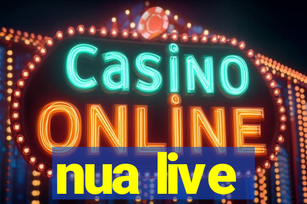 nua live